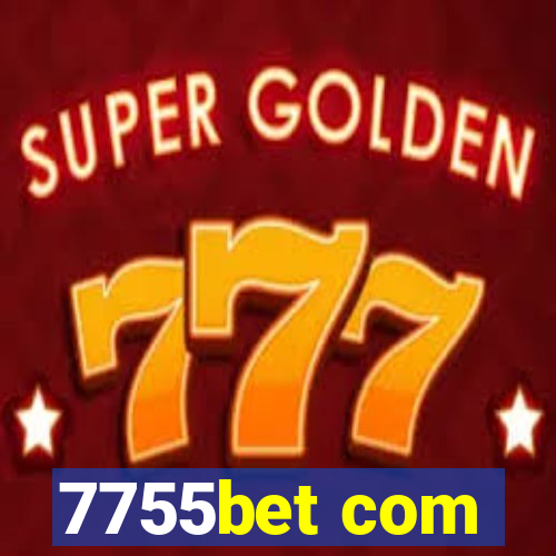 7755bet com